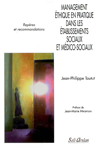 Couverture de Management éthique en pratique pour les établissements sociaux